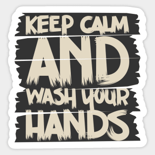 Keep Calm And Wash  Your Hand Sticker